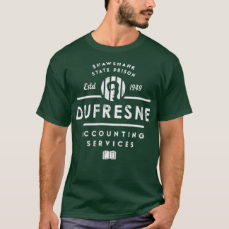 Dufresne Accounting Services T Shirt