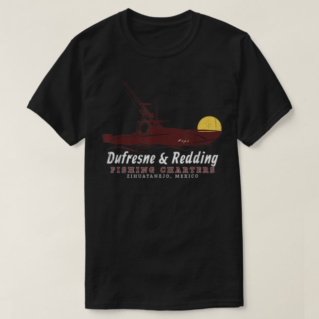 Dufresne and Redding FishCharters Zihuatanejo T Shirt (Design framsida)