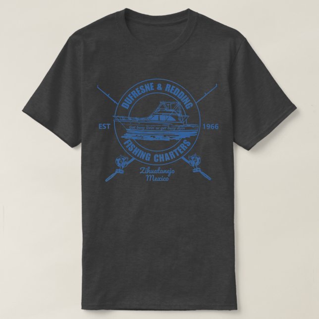 Dufresne Redding FishCharters T Shirt (Design framsida)