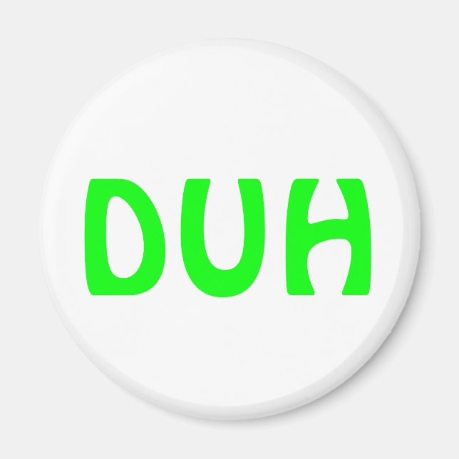 DUH MAGNET (Framsidan)