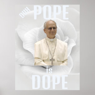 Duh Påven är Dope Affisch