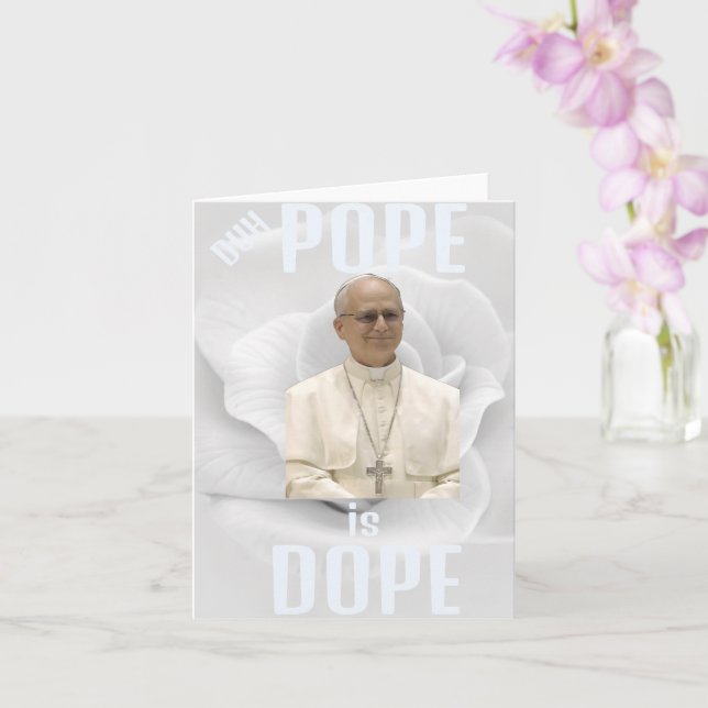 Duh Pope is Dope Greeting Card Kort (Orkide)