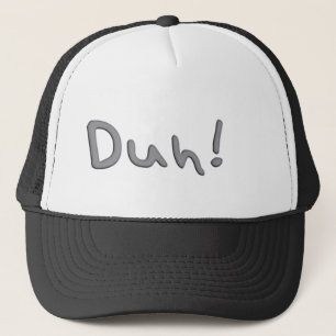 Duh Truckerkeps