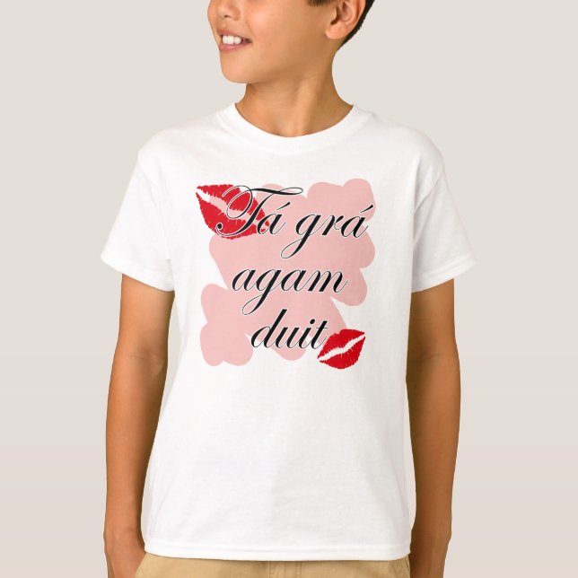 Duit för Tá gráagam - irländsk Gaelic älskar jag Tee Shirt (Framsida)