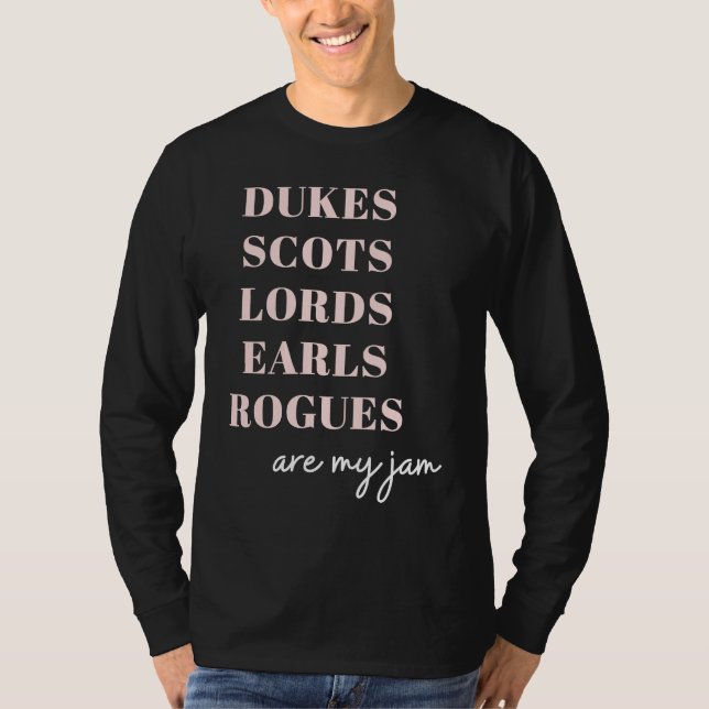 Dukes Scots Lords Earls Historical Romance T Shirt (Framsida)