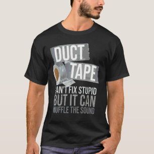 Dukttejp Kan Inte Fixa Dumma Sarkastiska Människor T Shirt