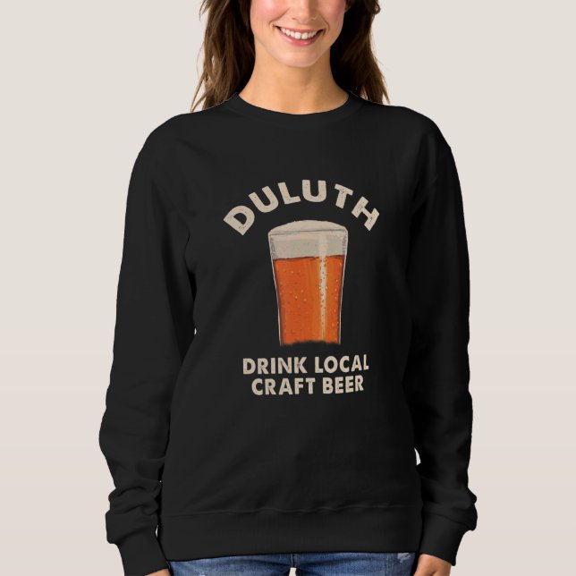 Duluth Drink Local Craft Beer Minnesota Drinking M T Shirt (Framsida)