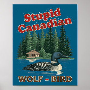 Dum kanadensisk varg fågel upphetsad lo hockey mem poster