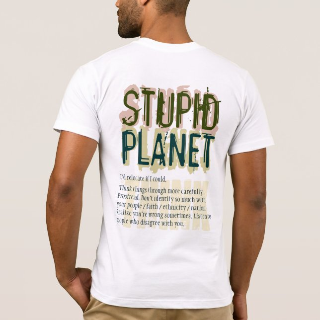 Dum planetT-tröja Tee Shirt (Baksida)