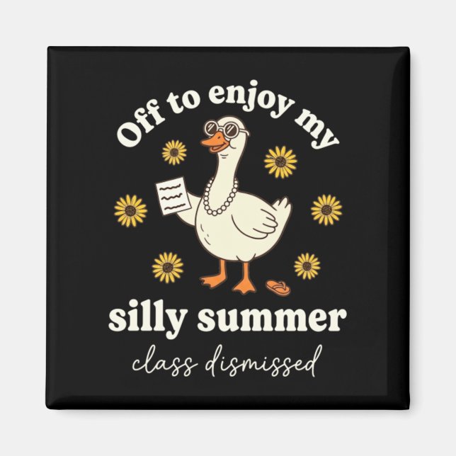 Dum Sommar Gås Cl Avskedad Magnet (Framsidan)