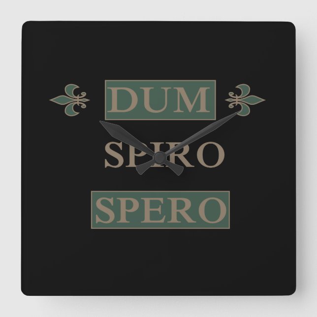 Dum spiro spero fyrkantig klocka (Framsida)