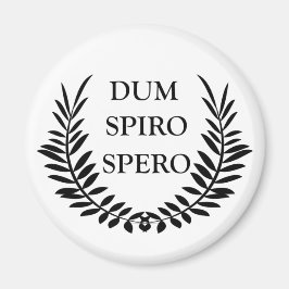 dum spiro spero, latinfras magnet