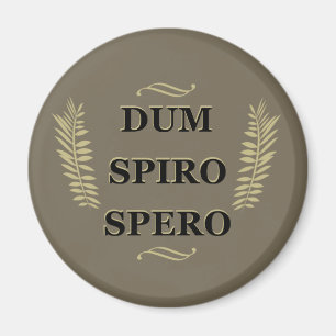 dum spiro spero Medan jag andas hoppas jag på Magnet