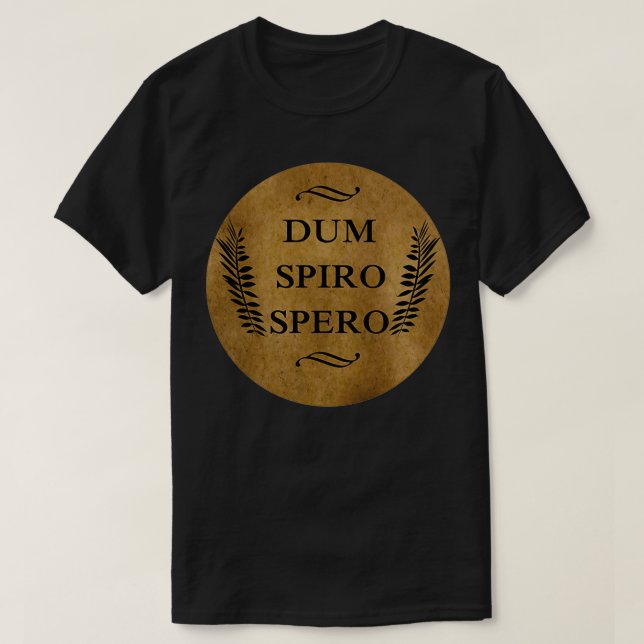 dum spiro spero t shirt (Design framsida)