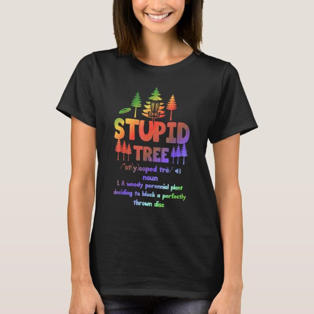 Dum Träd Definition  Disc Golf 3 T Shirt (Framsida)