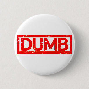 Dumb Frimärke Knapp