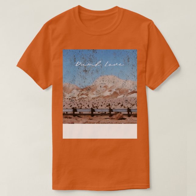 Dumb Kärlek T Shirt (Design framsida)