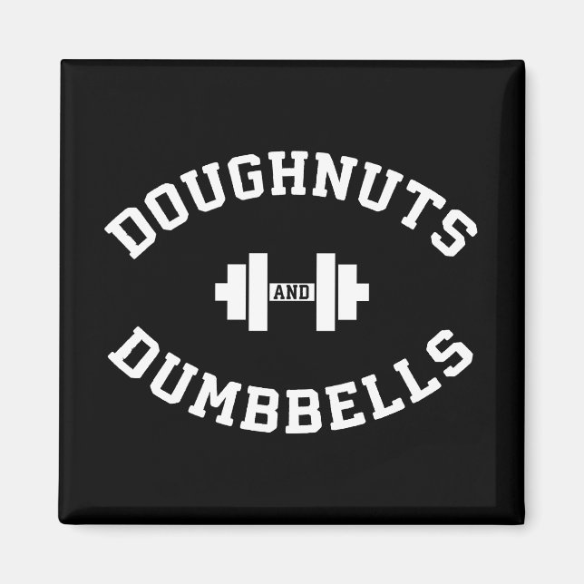 Dumbbells and Doughnut - Funny Gym Workout Magnet (Framsidan)