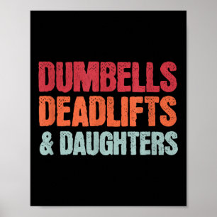 Dumbbells Deadlifts döttrar, Funny Fars dag G Poster
