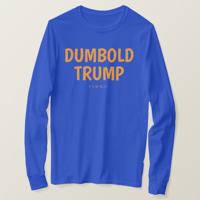 DUMBOLD TRUMP -  T SHIRT (Design framsida)