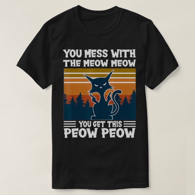 DuMedMeowMeowYouGetDen här PeowPeowCatLove T Shirt (Design framsida)