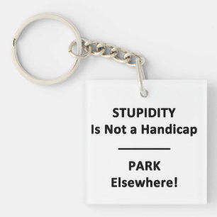 Dumhet är inte en handicap.