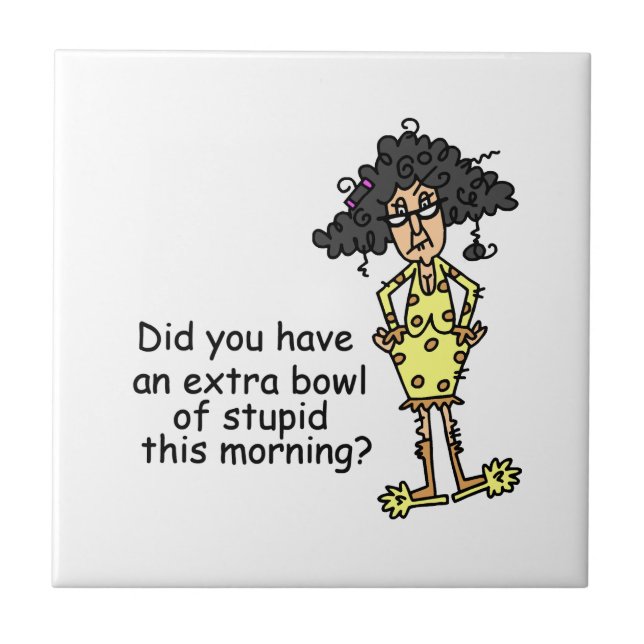 Dumhet Humor Kakelplatta (Framsidan)