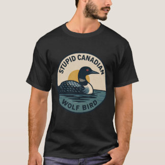 Dumma kanadensiska vargfågel t shirt