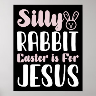 Dumma Kanin Påsken Är För Jesus Påskhelg Poster