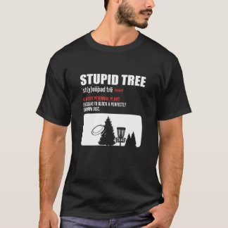 Dumma Träd. Disk Golf T Shirt