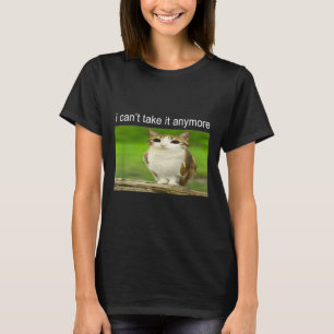 Dumma ugglemem med katt, jag klarar inte mer  t shirt