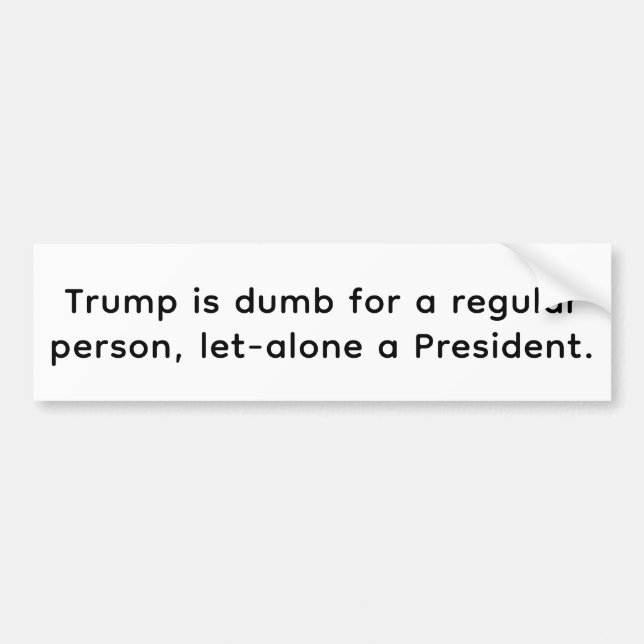 Dumme Trump imbecill President Hankamer Artjunkhau Bildekal (Framsidan)