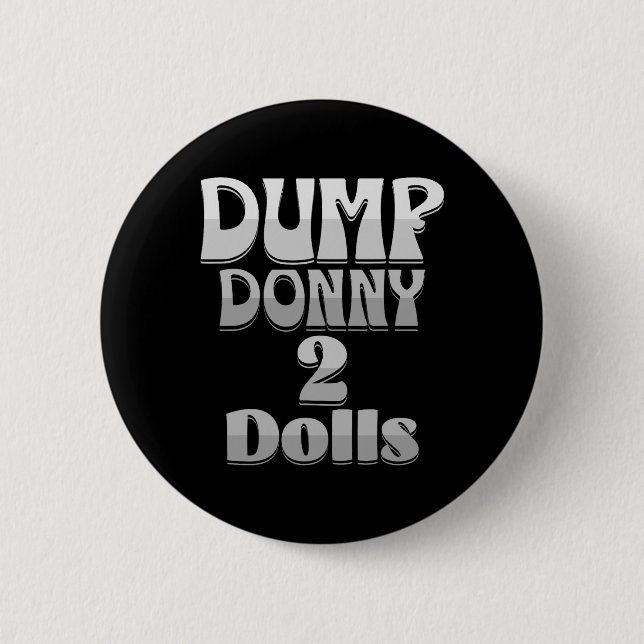 Dump Donny 2 Dockor Två Dockor Trump Tariffer Humo Knapp (Framsida)