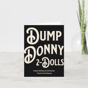 Dump Donny 2 Dolls Two Dolls Trump Tariffs Humor C Kort
