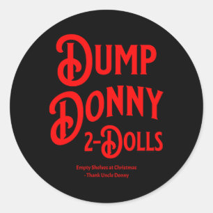 Dump Donny 2 Dolls Two Dolls Trump Tariffs Humor C Runt Klistermärke