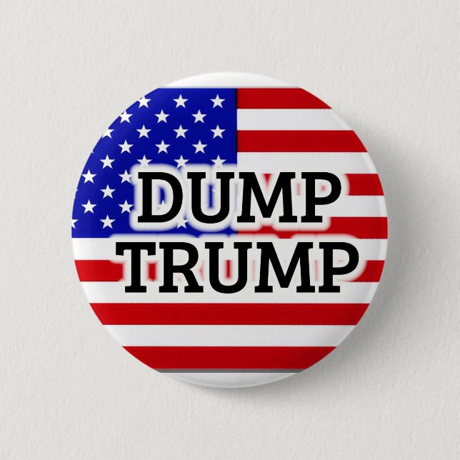 DUMP TRUMP American Flagga Button Knapp (Framsida)