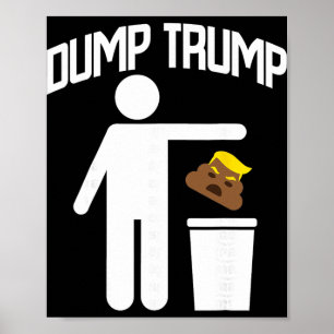 Dump Trump Trump är skräp Anti Trump skräp presidi Poster