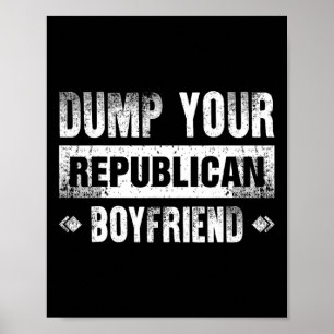 Dumpa din republikanska pojkvän Roligt 1 Poster