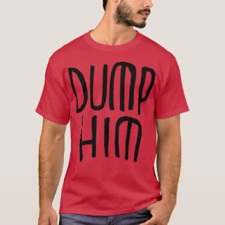 Dumpa honom 1 t shirt