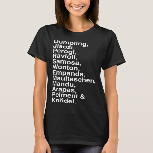 Dumpling Samosa Jiaozi Knödel  till mat  s T Shirt (Framsida)