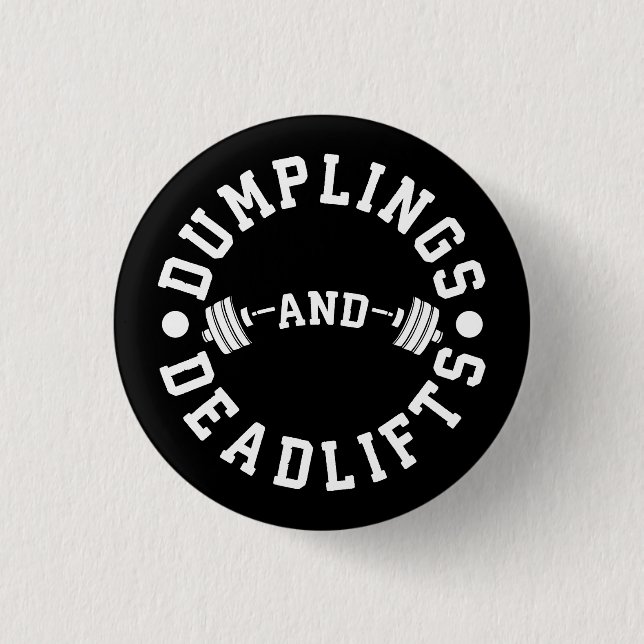 Dumplings- och deadliftar - Funny Workout Knapp (Framsida)
