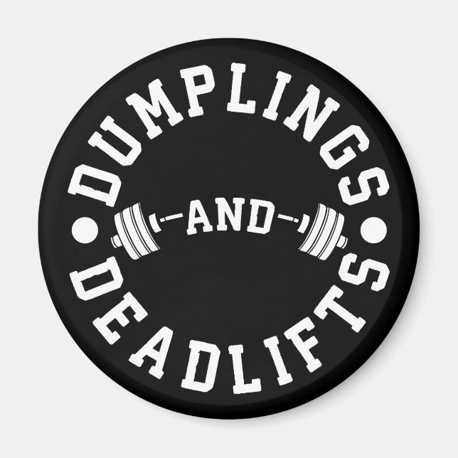 Dumplings- och deadliftar - Funny Workout Magnet (Framsidan)