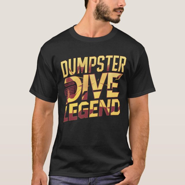 Dumpster Dive Legend T Shirt (Framsida)