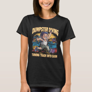 Dumpster Dives in i Sopor Mountain T Shirt