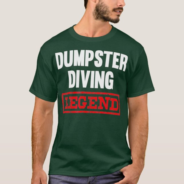 Dumpster Diving Legend Tshirt Sopor Dive Diver Div T Shirt (Framsida)