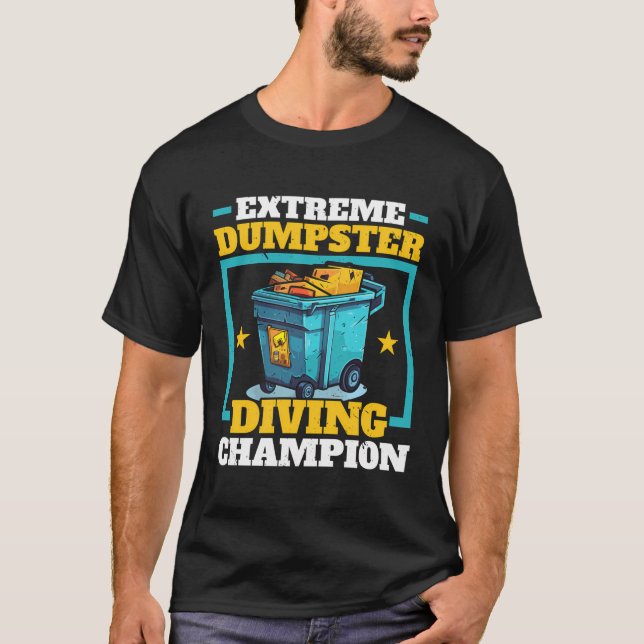 Dumpster Diving Sopor Picker Sopor Picking Sopor T Shirt (Framsida)