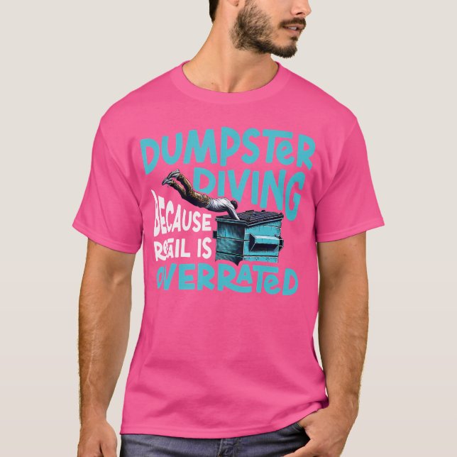 Dumpster Diving T Shirt (Framsida)
