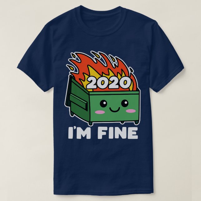 Dumpster Fire 2020 Cute Kawaii Im-Bran T Shirt (Design framsida)