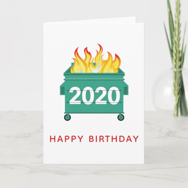 Dumpster Fire 2020 lustig personlig födelsedag Kort (Framsida)
