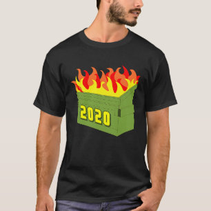 Dumpster Fire 2020, värst år någonsin T Shirt